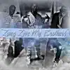 Hezzydakidd - Long Live My Brothers - Single