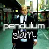 Pendulum - Slam / Out Here - Single